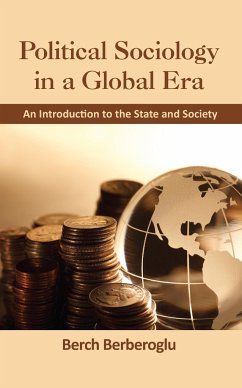 Political Sociology in a Global Era - Berberoglu, Berch