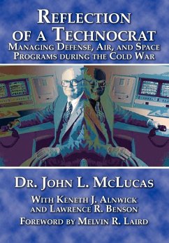 Reflections of a Technocrat - McLucas, John L.; Air University Press