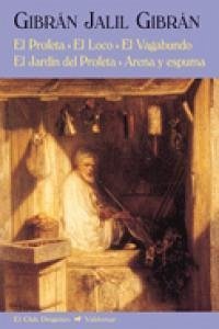 El profeta ; El loco ; El vagabundo ; El jardín del profeta ; Arena y espuma Cover El profeta ; El loco ; El vagabundo ; El jardín del profeta ; Arena y espuma