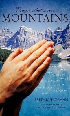 Prayer's that moves Mountains - Schloeman, Fred