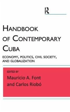 Handbook of Contemporary Cuba - Font, Mauricio A; Riobo, Carlos