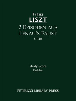 2 Episoden aus Lenau's Faust, S.110 - Liszt, Franz