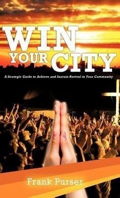 Win Your City - Purser, Frank