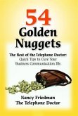 54 Golden Nuggets: The Best of the Telephone Doctor: Quick Tips to Cure Your Business Communication Ills