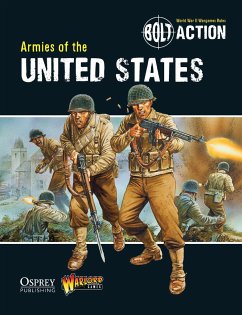 Bolt Action: Armies of the United States - Games, Warlord; Torriani, Massimo
