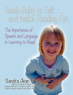 Teach Baby to Talk ... and Make Reading Fun - Smith, Sandra Jean