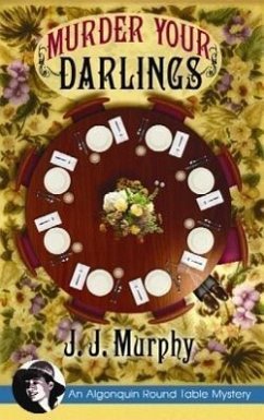 Murder Your Darlings - Murphy, J. J.