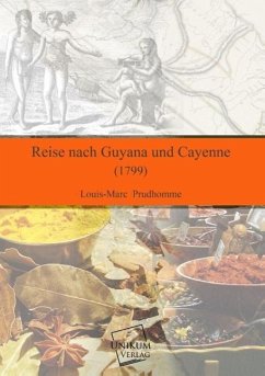 Reise nach Guyana und Cayenne - Prudhomme, Louis-Marc