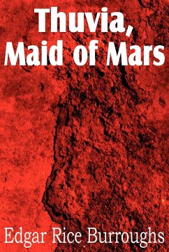 Thuvia, Maid of Mars - Burroughs, Edgar Rice