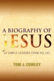 A Biography of Jesus