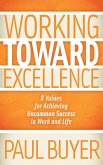 Working Toward Excellence