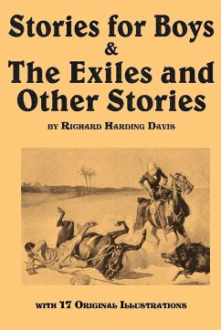 Stories for Boys & the Exiles and Other Stories - Davis, Richard Harding