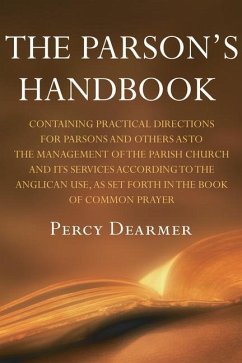 The Parson's Handbook, 12th Edition - Dearmer, Percy