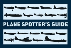 Plane Spotter's Guide - Holmes, Tony (Editor)