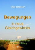 Bewegungen in neue Gleichgewichte