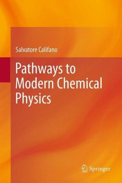 Pathways to Modern Chemical Physics - Califano, Salvatore