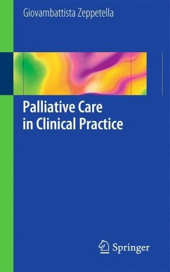 Palliative Care in Clinical Practice - Zeppetella, Giovambattista