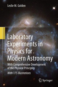 Laboratory Experiments in Physics for Modern Astronomy - Golden, Leslie M.