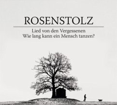 Lied Von Den Vergessenen (Ltd. - Rosenstolz