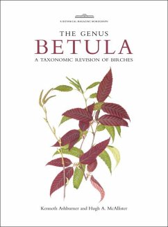 The Genus Betula: A Taxonomic Revision of Birches - Ashburner, Kenneth; McAllister, Hugh A.; McAllister, Hugh