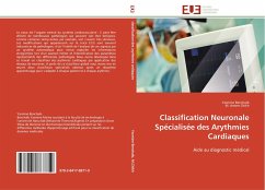 Classification Neuronale Spécialisée des Arythmies Cardiaques - Benchaib, Yasmine;Chikh, M. Amine