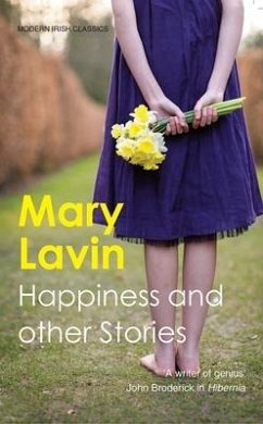 Happiness and Other Stories - Lavin, Mary