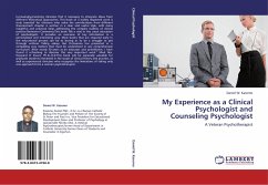 My Experience as a Clinical Psychologist and Counseling Psychologist