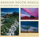 Around South Africa in Eighteen Days: A Photographic Journey