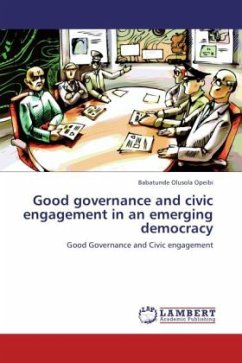 Good governance and civic engagement in an emerging democracy - Opeibi, Babatunde Olusola