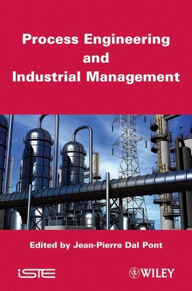 Process Engineering and Industrial Management Process Engineering and Industrial Management