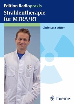 Strahlentherapie für MTRA/RT - Lütter, Christiana