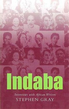 Indaba: Interviews with African Writers - Gray, Stephen