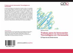 Trabas para la Innovación Tecnológica en Venezuela