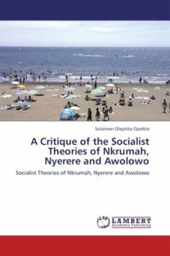 A Critique of the Socialist Theories of Nkrumah, Nyerere and Awolowo