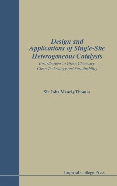 Design and Applications of Single-Site Heterogeneous Catalysts - Thomas, John Meurig