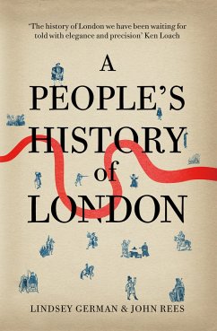 A People's History of London - Rees, John; German, Lindsey