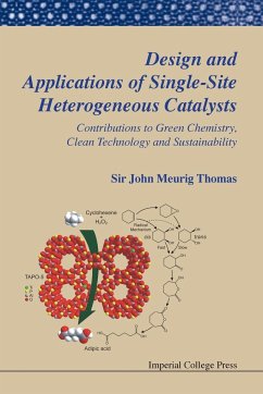 Design and Applications of Single-Site Heterogeneous Catalysts - Thomas, John Meurig