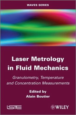 Laser Metrology in Fluid Mechanics - Boutier, Alain