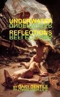 Underwater Reflections - Gentile, Gary