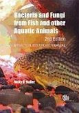 Bacteria and Fungi from Fish and Other Aquatic Animals