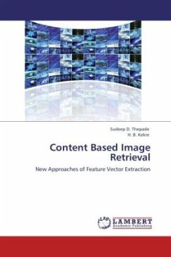 Content Based Image Retrieval - Thepade, Sudeep D.;Kekre, H. B.