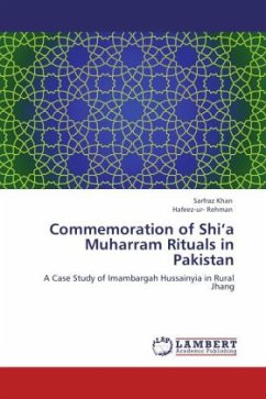 Commemoration of Shi a Muharram Rituals in Pakistan - Khan, Sarfraz;Rehman, Hafeez -ur-