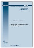 Aktive Faser-Verbundwerkstoffe für Adaptive Systeme. Abschlussbericht Aktive Faser-Verbundwerkstoffe für Adaptive Systeme. Abschlussbericht