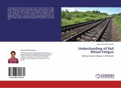 Understanding of Rail Wheel Fatigue - Hayat, Mohammed Miraj