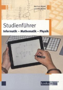 Informatik, Mathematik, Physik / Studienführer