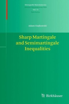 Sharp Martingale and Semimartingale Inequalities - Osekowski, Adam