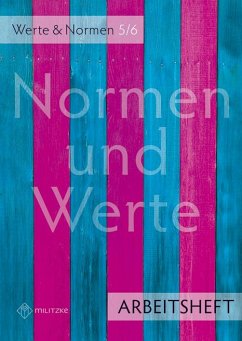 Normen und Werte. Klassen 5/6. Arbeitsheft. Niedersachsen - Pfeiffer, Silke