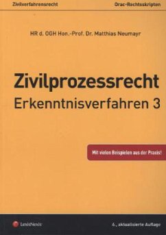 Zivilverfahrensrecht - Zivilprozessrecht Erkenntnisverfahren 3 - Neumayr, Matthias