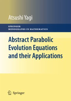 Abstract Parabolic Evolution Equations and their Applications - Yagi, Atsushi