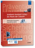 Ambient Assisted Living - ein Markt der Zukunft